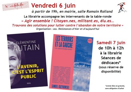 Séances de dédicaces – CLEMENTINE AUTAIN pour « L’avenir c’est l’esprit public » et SAMUEL GRZYBOWSKI pour « Les terroirs de la gauche, un amour méconnu »